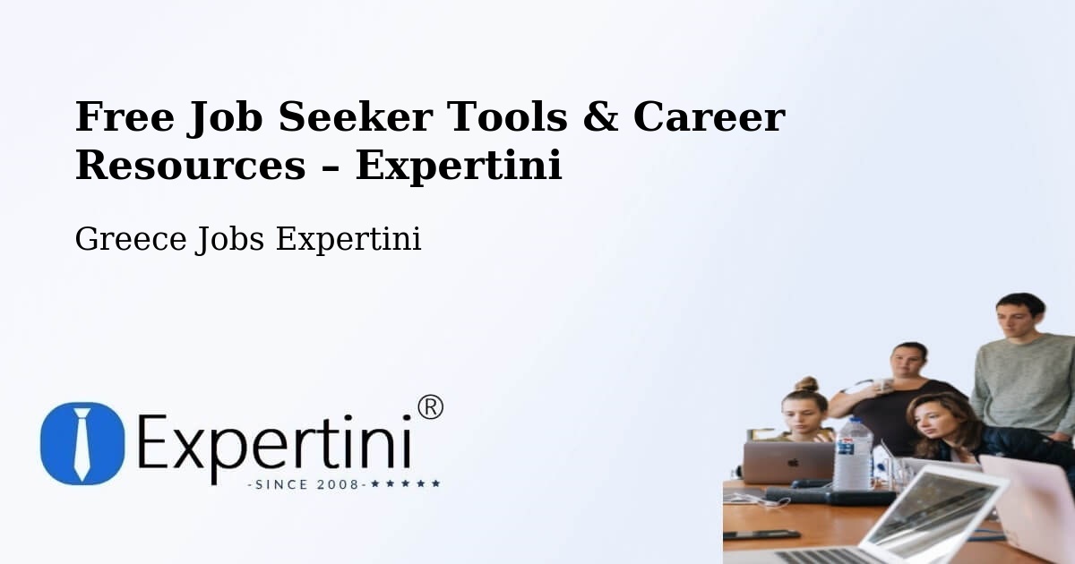 Free Job Seeker Tools & Career Resources – Proástio - Proástio, Greece Jobs Expertini