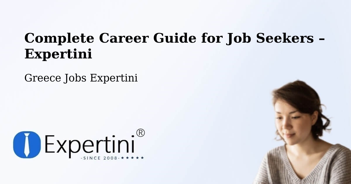 Career Guide for Job Seekers – Proástio - Proástio, Greece Jobs Expertini